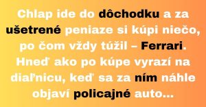 Chlap ide do dôchodku a za ušetrené peniaze si kúpi Ferrari (Vtip)