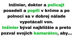 Inžinier a doktor nechápali, akú má policajt úžasnú ženu (Vtip)