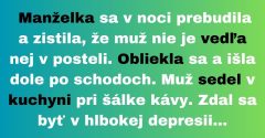 Manželka sa v noci prebudila a zistila, že muž nie je vedľa nej (Vtip)