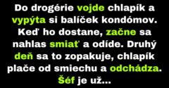 Chlapík v drogérii sa po svojom nákupe zvíja od smiechu (Vtip)