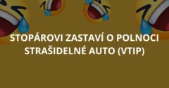Stopárovi zastaví o polnoci strašidelné auto (Vtip)
