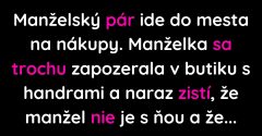 Žena sa zdrží v butiku a stratí muža z dohľadu (Vtip)
