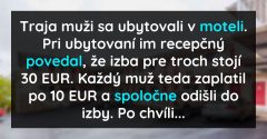 Muži sa ubytovali v moteli a recepčný k nim poslal poslíčka s peniazmi (Hádanka)