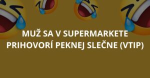 Muž sa v supermarkete prihovorí peknej slečne (vtip)
