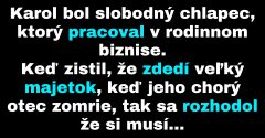 Chlapec zistil, že bude dediť veľký majetok (Vtip)