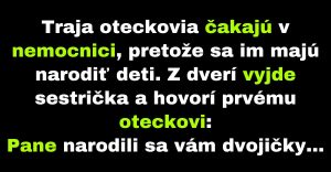 Oteckovia čakajú na príchod svojich detí na svet (Vtip)