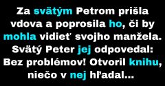 Vdova hľadala manžela u Svätého Petra (Vtip)