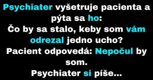 Psychiater vyšetruje pacienta (Vtip)