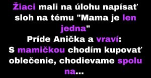 Žiaci mali na úlohu napísať sloh (Vtip)