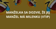 Manželka sa dozvie, že jej manžel má milenku (Vtip)