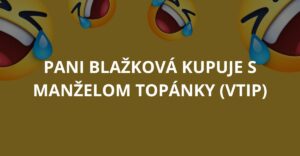 Pani Blažková kupuje s manželom topánky (Vtip)