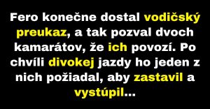 Fero prvýkrát vozí svojich kamarátov autom (Vtip)