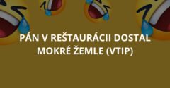 Pán v reštaurácii dostal mokré žemle (Vtip)