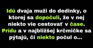 Bača na dedine objavil cestovanie v čase (Vtip)