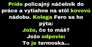 Jožo vysvetľuje Ferovi, ako funguje termoska (Vtip)