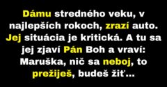 Dáma po havárií dostane druhú šancu na život (Vtip)