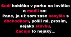 Babička sa modlí k Bohu, aby jej poslal stovku (Vtip)