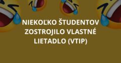 VTIP: Niekoľko študentov zostrojilo vlastné lietadlo