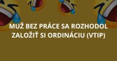 VTIP: Muž bez práce sa rozhodol založiť si ordináciu