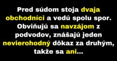 Dvaja obchodníci sa obviňujú z podvodov (Vtip)