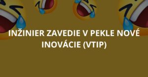 Inžinier zavedie v pekle nové inovácie (Vtip)