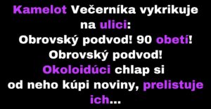 Kamelot Večerníka propaguje svoje noviny (Vtip)