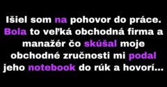 Chlapík predviedol manažérovi svoje obchodné zručnosti (Vtip)