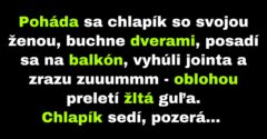 Chlapík uvidí, ako letí oblohou žltá guľa (Vtip)