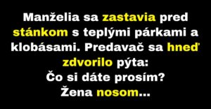 Manželia sa zastavia pred stánkom s jedlom (Vtip)