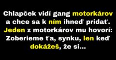 Chlapček chce byť súčasťou motorkárskeho gangu (Vtip)