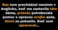 Chlapíka v Anglicku zastaví pani s pokazeným autom (Vtip)