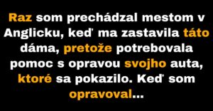 Chlapíka v Anglicku zastaví pani s pokazeným autom (Vtip)