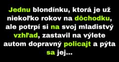 Policajt zastaví staršiu blondínu, ktorá prekročila šesťdesiatku (Vtip)