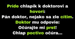 Doktor využil zvláštny spôsob vyšetrenia pacienta (Vtip)