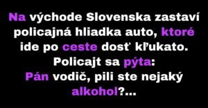 Východniar jazdí autom podozrivo kľukato (Vtip)