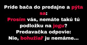 Bača si chce kúpiť športovú výbavu, aby mohol cvičiť (Vtip)