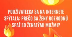 Užívateľka sa na internete pýtala, prečo ženy spávajú so ženatými mužmi. Úprimné odpovede mnohých prekvapili