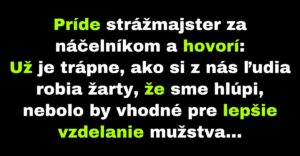 Strážmajster navrhuje náčelníkom zlepšiť vzdelanie (Vtip)