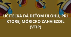 Učiteľka dá deťom úlohu, pri ktorej Móricko zahviezdil (Vtip)